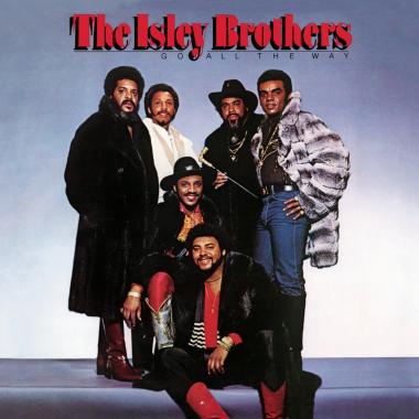 The Isley Brothers -  Go All the Way